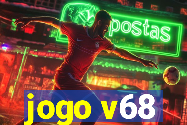 jogo v68